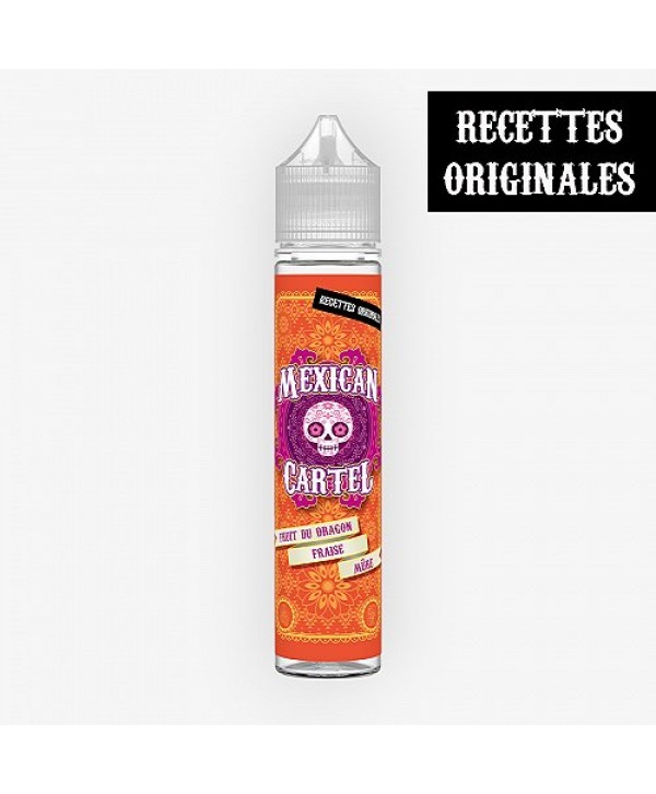 Fruit Du Dragon Fraise Mûre Mexican Cartel 50ml
