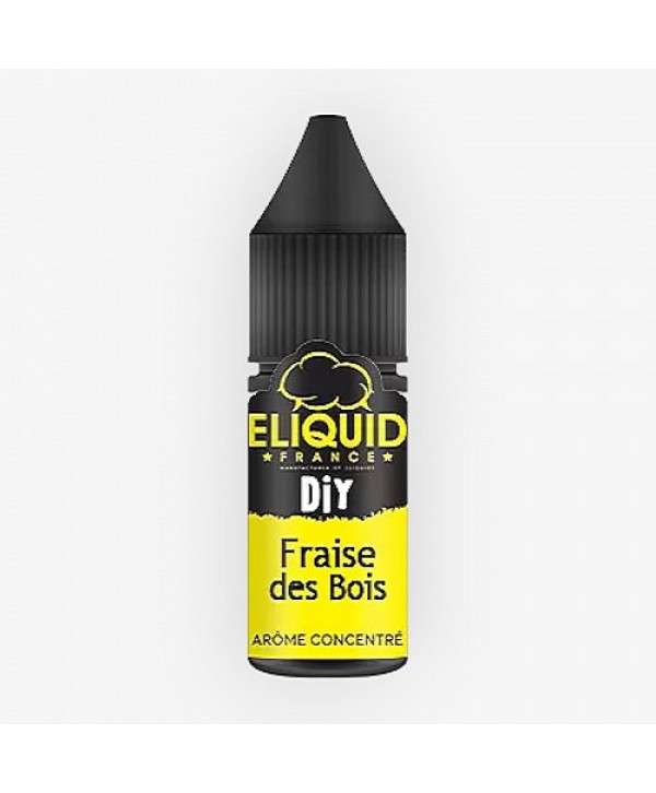 Fraise Des Bois Arôme EliquidFrance 10ml