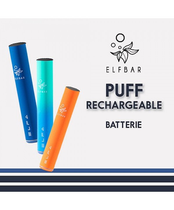 Puff rechargeable ELFA ElfBar - Batterie uniquement